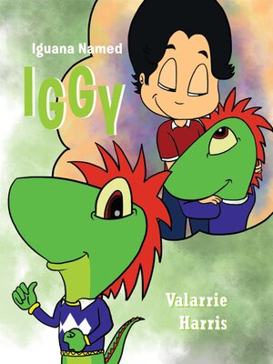 cover image of Iguana Named Iggy